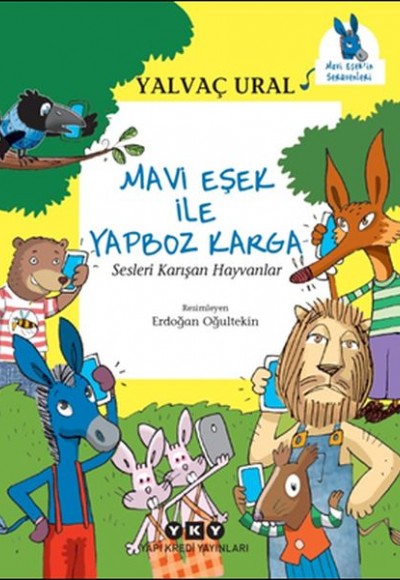Mavi Eşek ile Yapboz Karga Sesleri Karışan Hayvanlar Mavi Eşek ile Yapboz Karga Sesleri Karışan Hayvanlar
