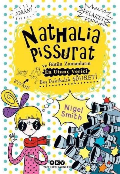 Nathalia Pissurat ve Bütün Zamanların Beş Dakikalık Şöhreti Nathalia Pissurat ve Bütün Zamanların Beş Dakikalık Şöhreti