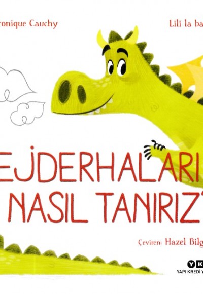 Ejderhaları Nasıl Tanırız? Ejderhaları Nasıl Tanırız?