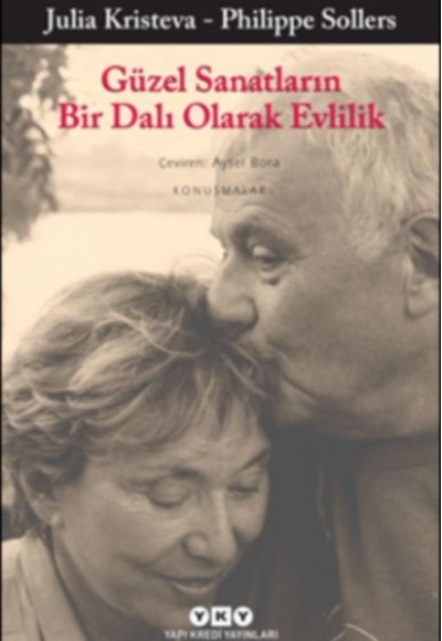 Güzel Sanatların Bir Dalı Olarak Evlilik Güzel Sanatların Bir Dalı Olarak Evlilik