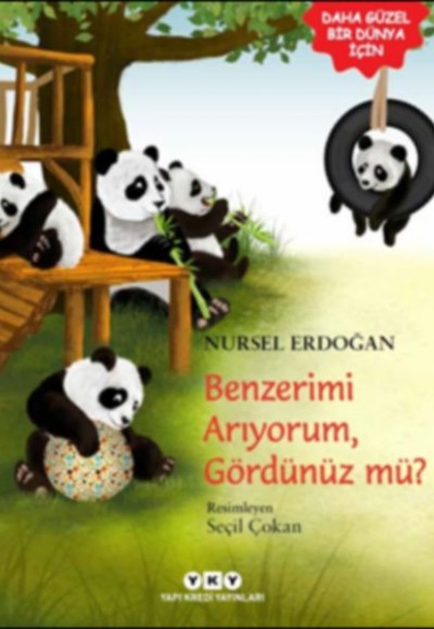 Benzerimi Arıyorum, Gördünüz Mü? Benzerimi Arıyorum, Gördünüz Mü?