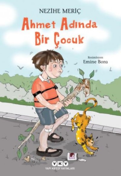 Ahmet Adında Bir Çocuk Ahmet Adında Bir Çocuk