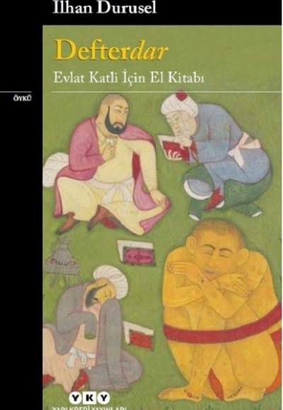 Defterdar-Evlat Katli İçin El Kitabı Defterdar-Evlat Katli İçin El Kitabı