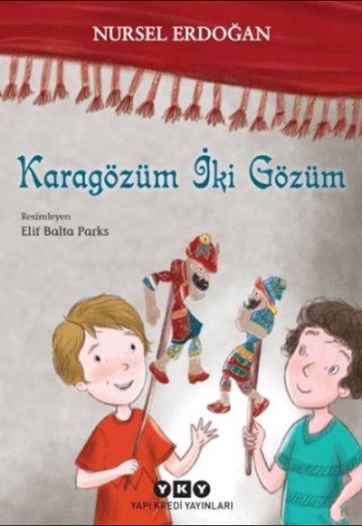 Karagözüm İki Gözüm Karagözüm İki Gözüm