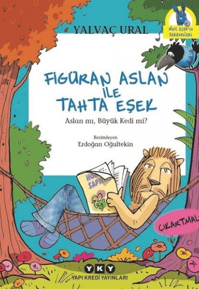 Figüran Aslan İle Tahta Eşek Figüran Aslan İle Tahta Eşek