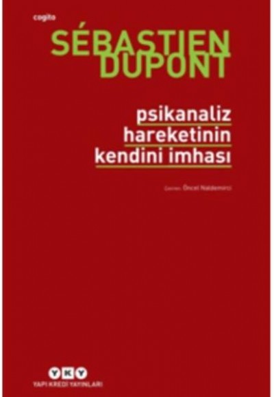 Psikanaliz Hareketinin Kendini İmhası Psikanaliz Hareketinin Kendini İmhası