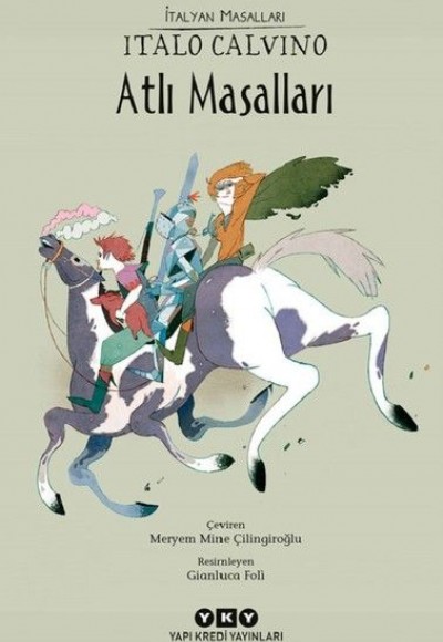 Atlı Masalları-İtalyan Masalları Atlı Masalları-İtalyan Masalları