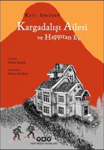 Kargadalışı Ailesi ve Hapşıran Ev Kargadalışı Ailesi ve Hapşıran Ev