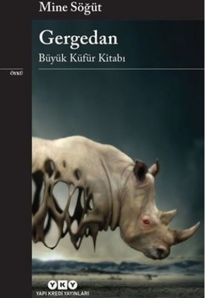 Gergedan - Büyük Küfür Kitabı Gergedan - Büyük Küfür Kitabı