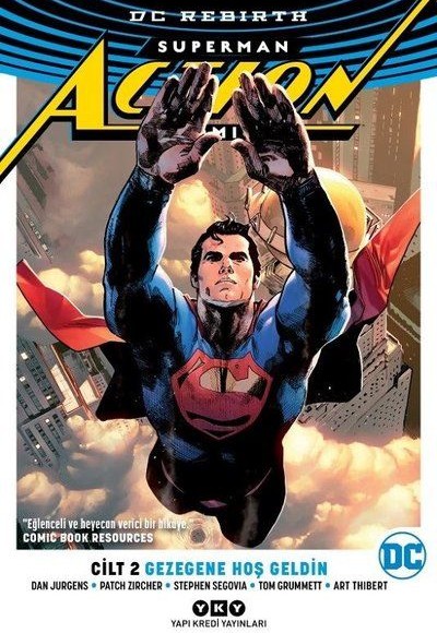 Gezegene Hoş Geldin - Superman Action Comics Cilt 2 Gezegene Hoş Geldin - Superman Action Comics Cilt 2