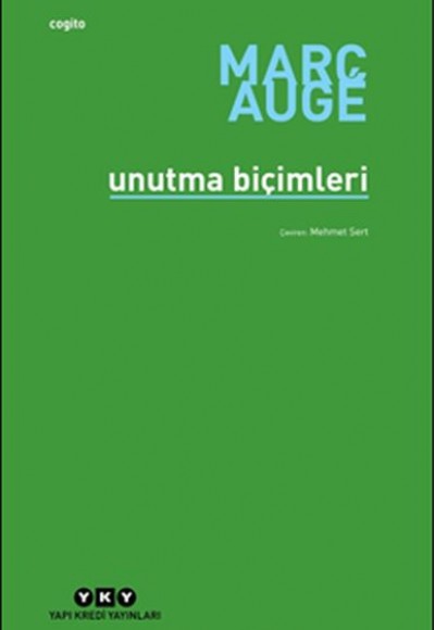 Unutma Biçimleri Unutma Biçimleri