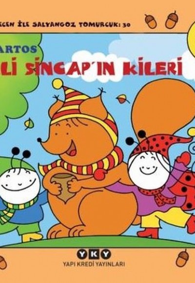 Uğurböceği Sevecen ile Salyangoz Tomurcuk 30 - Sevimli Sincap’ın Kileri Uğurböceği Sevecen ile Salyangoz Tomurcuk 30 - Sevimli Sincap’ın Kileri