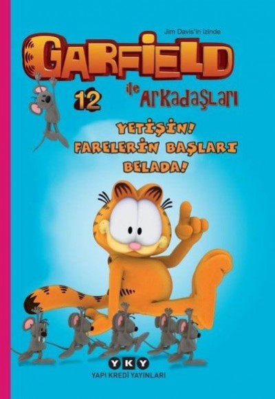 Garfield İle Arkadaşları 12 - Yetişin! Farelerin Başları Belada! Garfield İle Arkadaşları 12 - Yetişin! Farelerin Başları Belada!