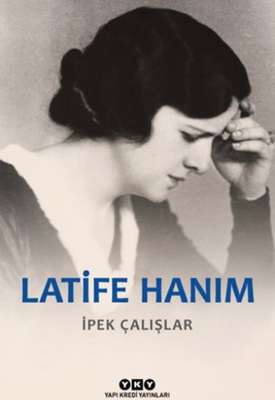 Latife Hanım Latife Hanım