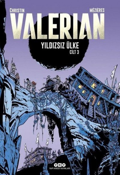 Yıldızsız Ülke - Valerian Cilt 3 Yıldızsız Ülke - Valerian Cilt 3