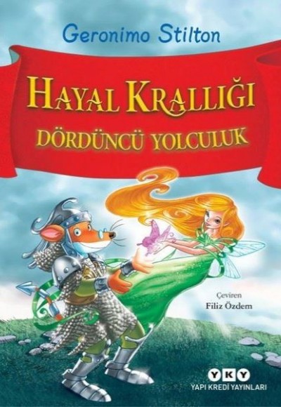 Hayal Krallığı - Dördüncü Yolculuk Hayal Krallığı - Dördüncü Yolculuk