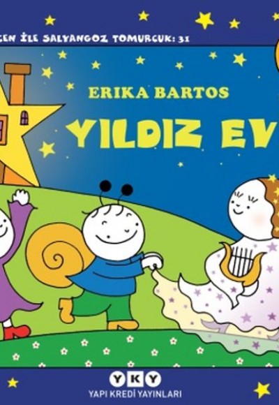 Uğurböceği Sevecen İle Salyangoz Tomurcuk 31 - Yıldız Evi Uğurböceği Sevecen İle Salyangoz Tomurcuk 31 - Yıldız Evi