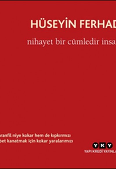 Nihayet Bir Cümledir İnsan Nihayet Bir Cümledir İnsan