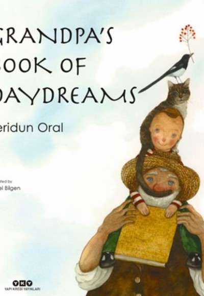 Grandpa’s Book Of Daydreams - Ciltli Grandpa’s Book Of Daydreams - Ciltli