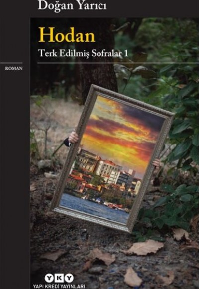 Hodan - Terk Edilmiş Sofralar 1 Hodan - Terk Edilmiş Sofralar 1