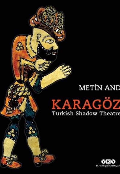 Karagöz - Turkish Shadow Theatre Karagöz - Turkish Shadow Theatre