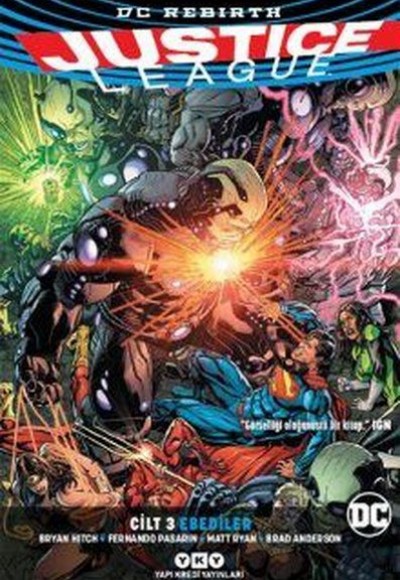 Justice League Cilt 3 - Ebediler (Rebirth) Justice League Cilt 3 - Ebediler (Rebirth)