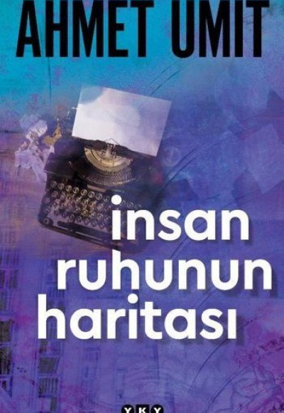 İnsan Ruhunun Haritası İnsan Ruhunun Haritası