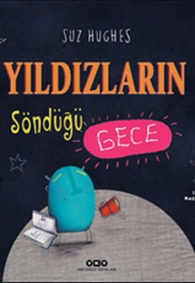 Yıldızların Söndüğü Gece Yıldızların Söndüğü Gece