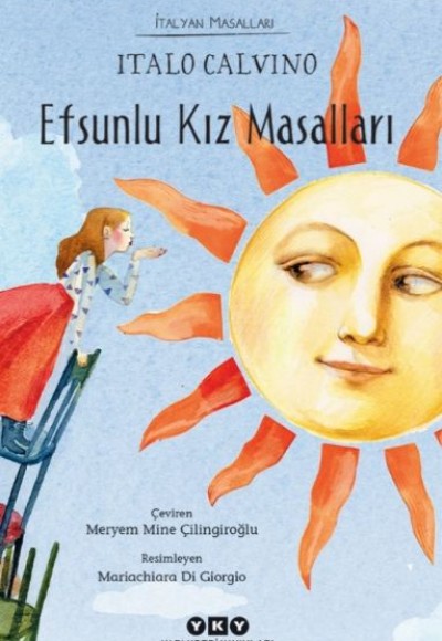 Efsunlu Kız Masalları - İtalyan Masalları Efsunlu Kız Masalları - İtalyan Masalları