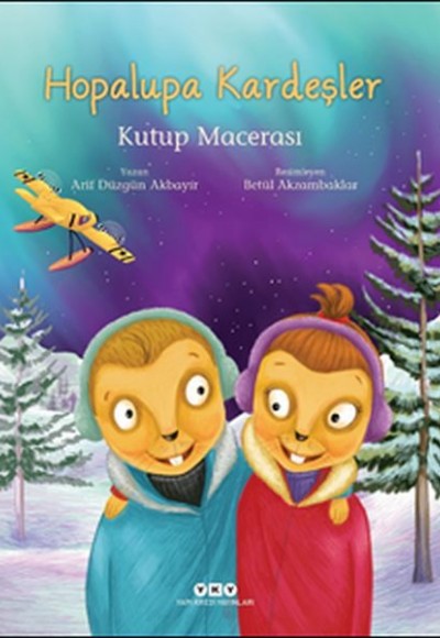Hopalupa Kardeşler - Kutup Macerası Hopalupa Kardeşler - Kutup Macerası