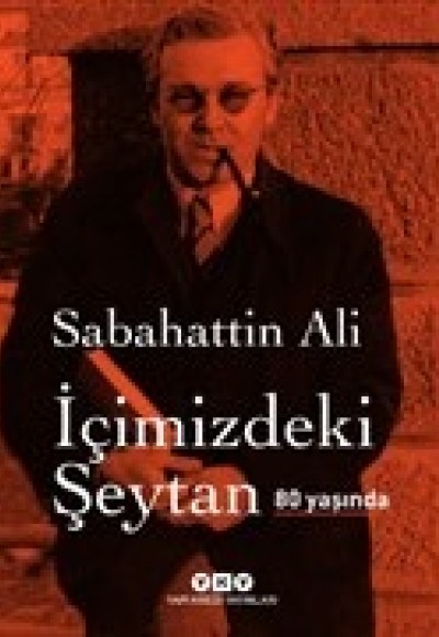 İçimizdeki Şeytan 80 Yaşında (Özel Baskı) İçimizdeki Şeytan 80 Yaşında (Özel Baskı)