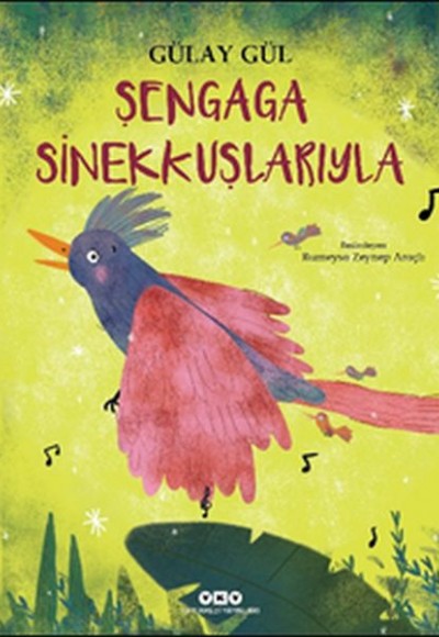 Şengaga Sinekkuşlarıyla Şengaga Sinekkuşlarıyla