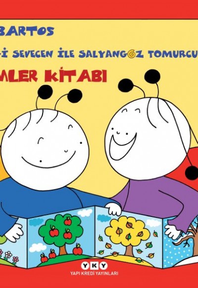 Uğurböceği Sevecen ile Salyangoz Tomurcuk - Mevsimler Kitabı Uğurböceği Sevecen ile Salyangoz Tomurcuk - Mevsimler Kitabı