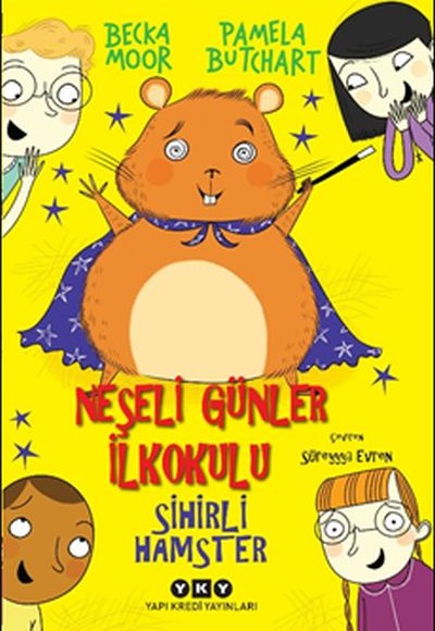 Sihirli Hamster - Neşeli Günler İlkokulu Sihirli Hamster - Neşeli Günler İlkokulu