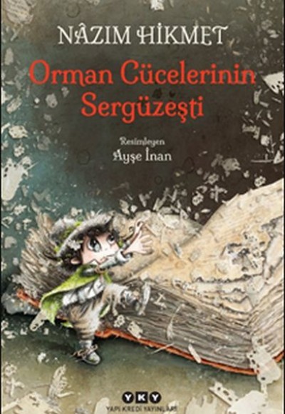 Orman Cücelerinin Sergüzeşti Orman Cücelerinin Sergüzeşti