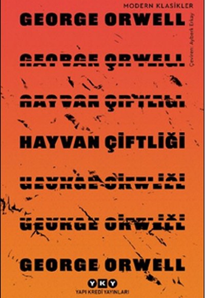 Hayvan Çiftliği - Modern Klasikler Hayvan Çiftliği - Modern Klasikler