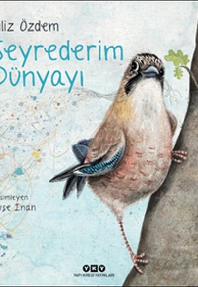 Seyrederim Dünyayı - Ciltli Seyrederim Dünyayı - Ciltli