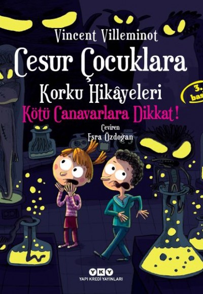 Cesur Çocuklara Korku Hikayeleri - Kötü Canavarlara Dikkat! Cesur Çocuklara Korku Hikayeleri - Kötü Canavarlara Dikkat!