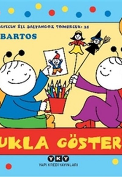 Uğurböceği Sevecen İle Salyangoz Tomurcuk 35 - Kukla Gösterisi Uğurböceği Sevecen İle Salyangoz Tomurcuk 35 - Kukla Gösterisi