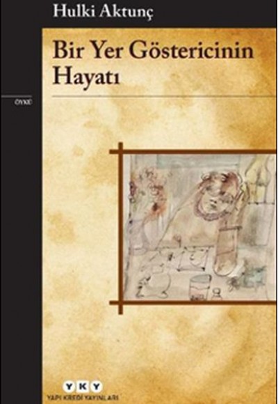 Bir Yer Göstericinin Hayatı Bir Yer Göstericinin Hayatı
