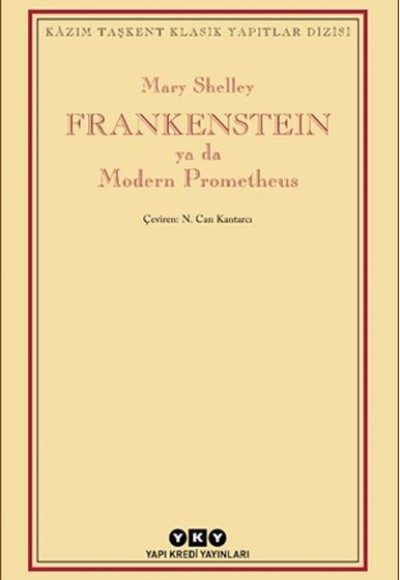 Frankenstein ya da Modern Prometheus Frankenstein ya da Modern Prometheus