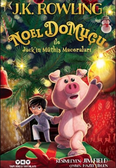 Noel Domuçu ile Jack’in Müthiş Maceraları (Ciltli) Noel Domuçu ile Jack’in Müthiş Maceraları (Ciltli)