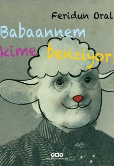 Babaannem Kime Benziyor Babaannem Kime Benziyor