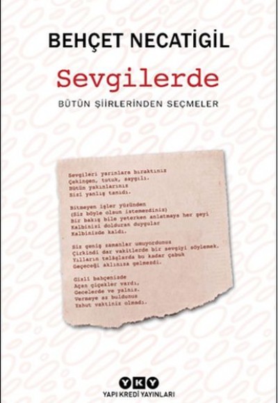 Sevgilerde - Bütün Şiirlerinden Seçmeler Sevgilerde - Bütün Şiirlerinden Seçmeler