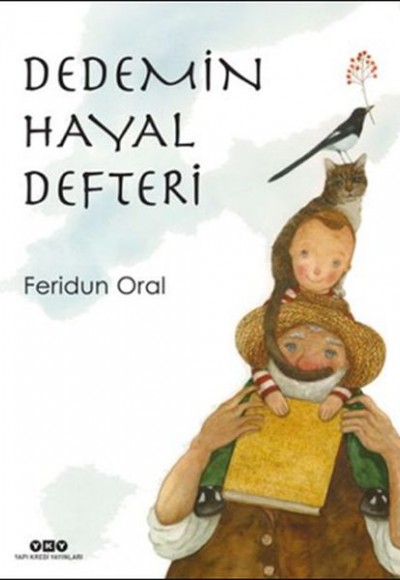 Dedemin Hayal Defteri Dedemin Hayal Defteri