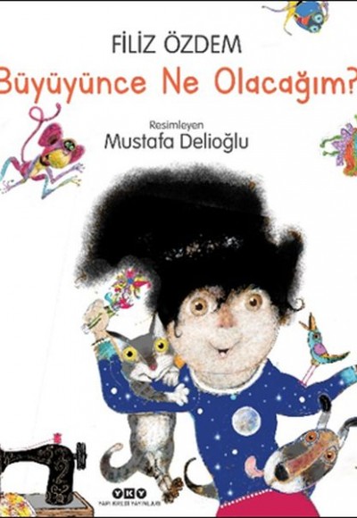 Büyüyünce Ne Olacağım? Büyüyünce Ne Olacağım?