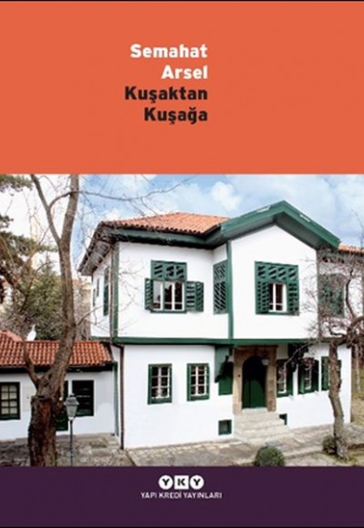 Kuşaktan Kuşağa - Semahat Arsel Kuşaktan Kuşağa - Semahat Arsel
