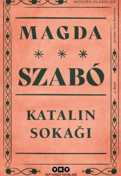 Katalin Sokağı - Modern Klasikler Katalin Sokağı - Modern Klasikler