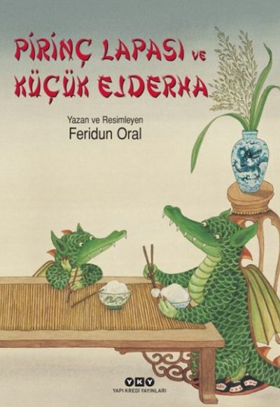 Pirinç Lapası ve Küçük Ejderha Pirinç Lapası ve Küçük Ejderha