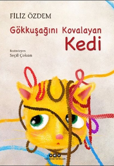 Gökkuşağını Kovalayan Kedi Gökkuşağını Kovalayan Kedi